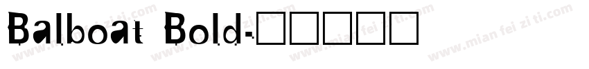 Balboat Bold字体转换